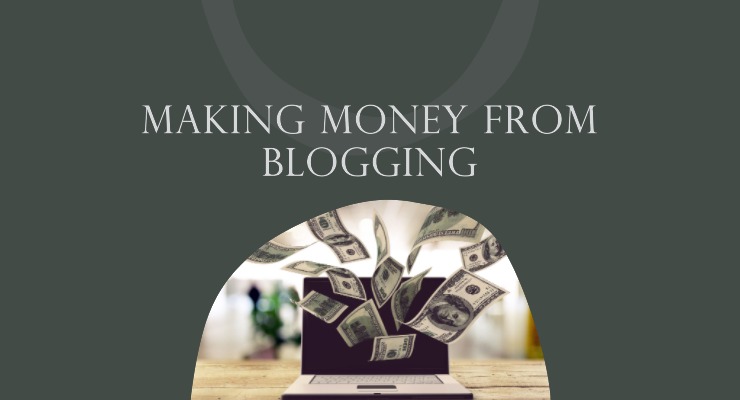 The Blogger’s Guide: How Do You Make Money from Blogging?
